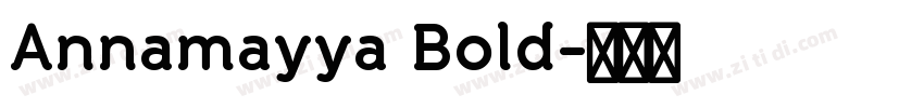 Annamayya Bold字体转换